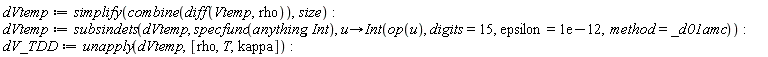 dVtemp := simplify(combine(diff(Vtemp, rho)), size):