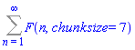 Sum(F(n, chunksize = 7), n = 1 .. infinity)