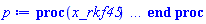 proc (x_rkf45) local _res, _dat, _vars, _solnproc, _xout, _ndsol, _pars, _n, _i; option `Copyright (c) 2000 by Waterloo Maple Inc. All rights reserved.`; if 1 < nargs then error "invalid input: too many arguments" end if; _EnvDSNumericSaveDigits := Digits; Digits := 15; if _EnvInFsolve = true then _xout := evalf[_EnvDSNumericSaveDigits](x_rkf45) else _xout := evalf(x_rkf45) end if; _dat := Array(1..4, {(1) = proc (_xin) local _xout, _dtbl, _dat, _vmap, _x0, _y0, _val, _dig, _n, _ne, _nd, _nv, _pars, _ini, _par, _i, _j, _k, _src; option `Copyright (c) 2002 by Waterloo Maple Inc. All rights reserved.`; table( [( "right" ) = 20., ( "complex" ) = false, ( "left" ) = -20. ] ) _xout := _xin; _pars := []; _dtbl := array( 1 .. 4, [( 1 ) = (array( 1 .. 26, [( 1 ) = (datatype = float[8], order = C_order, storage = rectangular), ( 2 ) = (datatype = float[8], order = C_order, storage = rectangular), ( 3 ) = ([0, 0, 0, Array(1..0, 1..2, {}, datatype = float[8], order = C_order)]), ( 4 ) = (Array(1..63, {(1) = 1, (2) = 1, (3) = 0, (4) = 0, (5) = 0, (6) = 0, (7) = 1, (8) = 0, (9) = 0, (10) = 1, (11) = 0, (12) = 0, (13) = 0, (14) = 0, (15) = 0, (16) = 0, (17) = 0, (18) = 1, (19) = 30000, (20) = 0, (21) = 0, (22) = 1, (23) = 4, (24) = 0, (25) = 1, (26) = 15, (27) = 1, (28) = 0, (29) = 1, (30) = 3, (31) = 3, (32) = 0, (33) = 1, (34) = 0, (35) = 0, (36) = 0, (37) = 0, (38) = 0, (39) = 0, (40) = 0, (41) = 0, (42) = 0, (43) = 1, (44) = 0, (45) = 0, (46) = 0, (47) = 0, (48) = 0, (49) = 0, (50) = 50, (51) = 1, (52) = 0, (53) = 0, (54) = 0, (55) = 0, (56) = 0, (57) = 0, (58) = 0, (59) = 10000, (60) = 0, (61) = 1000, (62) = 0, (63) = 0}, datatype = integer[8])), ( 5 ) = (Array(1..28, {(1) = 20.0, (2) = 0.10e-5, (3) = .0, (4) = 0.500001e-14, (5) = .0, (6) = .3224343900989709, (7) = .0, (8) = 0.10e-5, (9) = .0, (10) = .0, (11) = .0, (12) = .0, (13) = 1.0, (14) = .0, (15) = .49999999999999, (16) = .0, (17) = 1.0, (18) = 1.0, (19) = .0, (20) = .0, (21) = 1.0, (22) = 1.0, (23) = .0, (24) = .0, (25) = 0.10e-14, (26) = .0, (27) = .0, (28) = .0}, datatype = float[8], order = C_order)), ( 6 ) = (Array(1..1, {(1) = -10.0}, datatype = float[8], order = C_order)), ( 7 ) = ([Array(1..4, 1..7, {(1, 1) = .0, (1, 2) = .203125, (1, 3) = .3046875, (1, 4) = .75, (1, 5) = .8125, (1, 6) = .40625, (1, 7) = .8125, (2, 1) = 0.6378173828125e-1, (2, 2) = .0, (2, 3) = .279296875, (2, 4) = .27237892150878906, (2, 5) = -0.9686851501464844e-1, (2, 6) = 0.1956939697265625e-1, (2, 7) = .5381584167480469, (3, 1) = 0.31890869140625e-1, (3, 2) = .0, (3, 3) = -.34375, (3, 4) = -.335235595703125, (3, 5) = .2296142578125, (3, 6) = .41748046875, (3, 7) = 11.480712890625, (4, 1) = 0.9710520505905151e-1, (4, 2) = .0, (4, 3) = .40350341796875, (4, 4) = 0.20297467708587646e-1, (4, 5) = -0.6054282188415527e-2, (4, 6) = -0.4770040512084961e-1, (4, 7) = .77858567237854}, datatype = float[8], order = C_order), Array(1..6, 1..6, {(1, 1) = .0, (1, 2) = .0, (1, 3) = .0, (1, 4) = .0, (1, 5) = .0, (1, 6) = 1.0, (2, 1) = .25, (2, 2) = .0, (2, 3) = .0, (2, 4) = .0, (2, 5) = .0, (2, 6) = 1.0, (3, 1) = .1875, (3, 2) = .5625, (3, 3) = .0, (3, 4) = .0, (3, 5) = .0, (3, 6) = 2.0, (4, 1) = .23583984375, (4, 2) = -.87890625, (4, 3) = .890625, (4, 4) = .0, (4, 5) = .0, (4, 6) = .2681884765625, (5, 1) = .1272735595703125, (5, 2) = -.5009765625, (5, 3) = .44921875, (5, 4) = -0.128936767578125e-1, (5, 5) = .0, (5, 6) = 0.626220703125e-1, (6, 1) = -0.927734375e-1, (6, 2) = .626220703125, (6, 3) = -.4326171875, (6, 4) = .1418304443359375, (6, 5) = -0.861053466796875e-1, (6, 6) = .3131103515625}, datatype = float[8], order = C_order), Array(1..6, {(1) = .0, (2) = .386, (3) = .21, (4) = .63, (5) = 1.0, (6) = 1.0}, datatype = float[8], order = C_order), Array(1..6, {(1) = .25, (2) = -.1043, (3) = .1035, (4) = -0.362e-1, (5) = .0, (6) = .0}, datatype = float[8], order = C_order), Array(1..6, 1..5, {(1, 1) = .0, (1, 2) = .0, (1, 3) = .0, (1, 4) = .0, (1, 5) = .0, (2, 1) = 1.544, (2, 2) = .0, (2, 3) = .0, (2, 4) = .0, (2, 5) = .0, (3, 1) = .9466785280815533, (3, 2) = .25570116989825814, (3, 3) = .0, (3, 4) = .0, (3, 5) = .0, (4, 1) = 3.3148251870684886, (4, 2) = 2.896124015972123, (4, 3) = .9986419139977808, (4, 4) = .0, (4, 5) = .0, (5, 1) = 1.2212245092262748, (5, 2) = 6.019134481287752, (5, 3) = 12.537083329320874, (5, 4) = -.687886036105895, (5, 5) = .0, (6, 1) = 1.2212245092262748, (6, 2) = 6.019134481287752, (6, 3) = 12.537083329320874, (6, 4) = -.687886036105895, (6, 5) = 1.0}, datatype = float[8], order = C_order), Array(1..6, 1..5, {(1, 1) = .0, (1, 2) = .0, (1, 3) = .0, (1, 4) = .0, (1, 5) = .0, (2, 1) = -5.6688, (2, 2) = .0, (2, 3) = .0, (2, 4) = .0, (2, 5) = .0, (3, 1) = -2.4300933568337584, (3, 2) = -.20635991570891224, (3, 3) = .0, (3, 4) = .0, (3, 5) = .0, (4, 1) = -.10735290581452621, (4, 2) = -9.594562251021896, (4, 3) = -20.470286148096154, (4, 4) = .0, (4, 5) = .0, (5, 1) = 7.496443313968615, (5, 2) = -10.246804314641219, (5, 3) = -33.99990352819906, (5, 4) = 11.708908932061595, (5, 5) = .0, (6, 1) = 8.083246795922411, (6, 2) = -7.981132988062785, (6, 3) = -31.52159432874373, (6, 4) = 16.319305431231363, (6, 5) = -6.0588182388340535}, datatype = float[8], order = C_order), Array(1..3, 1..5, {(1, 1) = .0, (1, 2) = .0, (1, 3) = .0, (1, 4) = .0, (1, 5) = .0, (2, 1) = 10.126235083446911, (2, 2) = -7.487995877607633, (2, 3) = -34.800918615557414, (2, 4) = -7.9927717075687275, (2, 5) = 1.0251377232956207, (3, 1) = -.6762803392806898, (3, 2) = 6.087714651678606, (3, 3) = 16.43084320892463, (3, 4) = 24.767225114183653, (3, 5) = -6.5943891257167815}, datatype = float[8], order = C_order)]), ( 9 ) = ([Array(1..1, {(1) = .1}, datatype = float[8], order = C_order), Array(1..1, {(1) = -180.97702952613292}, datatype = float[8], order = C_order), Array(1..1, {(1) = .0}, datatype = float[8], order = C_order), Array(1..1, {(1) = -15.460216122848724}, datatype = float[8], order = C_order), Array(1..1, {(1) = .0}, datatype = float[8], order = C_order), Array(1..1, 1..1, {(1, 1) = .0}, datatype = float[8], order = C_order), Array(1..1, 1..1, {(1, 1) = .0}, datatype = float[8], order = C_order), Array(1..1, {(1) = .0}, datatype = float[8], order = C_order), Array(1..1, 1..1, {(1, 1) = .0}, datatype = float[8], order = C_order), Array(1..1, 1..6, {(1, 1) = -15.460216122848724, (1, 2) = -13.338377157607622, (1, 3) = -13.696425182185045, (1, 4) = -15.244081558334292, (1, 5) = -15.463175647235564, (1, 6) = -14.047966669843383}, datatype = float[8], order = C_order), Array(1..1, {(1) = 0}, datatype = integer[8]), Array(1..1, {(1) = -149.02970722140202}, datatype = float[8], order = C_order), Array(1..1, {(1) = -208.32153749876701}, datatype = float[8], order = C_order), Array(1..1, {(1) = 0.5111683492486918e-5}, datatype = float[8], order = C_order), Array(1..1, {(1) = -10.0}, datatype = float[8], order = C_order), Array(1..1, {(1) = -14.401313242093307}, datatype = float[8], order = C_order), Array(1..2, {(1) = .0, (2) = .0}, datatype = float[8], order = C_order)]), ( 8 ) = ([Array(1..1, {(1) = -10.0}, datatype = float[8], order = C_order), Array(1..1, {(1) = .0}, datatype = float[8], order = C_order), Array(1..1, {(1) = -1.5811388300841898}, datatype = float[8], order = C_order), 0, 0]), ( 11 ) = (Array(1..6, 0..1, {(1, 1) = .0, (2, 0) = .0, (2, 1) = .0, (3, 0) = .0, (3, 1) = .0, (4, 0) = .0, (4, 1) = .0, (5, 0) = .0, (5, 1) = .0, (6, 0) = .0, (6, 1) = .0}, datatype = float[8], order = C_order)), ( 10 ) = ([proc (N, X, Y, YP) option `[Y[1] = x(t)]`; if X^2-4*Y[1] < 0 then YP[1] := undefined; return 0 end if; YP[1] := -(1/4)*X-(1/4)*evalf((X^2-4*Y[1])^(1/2)); 0 end proc, -1, 0, 0, 0, 0, 0, 0]), ( 13 ) = (), ( 12 ) = (), ( 15 ) = ("rkf45"), ( 14 ) = ([0, 0]), ( 18 ) = ([]), ( 19 ) = (0), ( 16 ) = ([0, 0, 0, []]), ( 17 ) = ([proc (N, X, Y, YP) option `[Y[1] = x(t)]`; if X^2-4*Y[1] < 0 then YP[1] := undefined; return 0 end if; YP[1] := -(1/4)*X-(1/4)*evalf((X^2-4*Y[1])^(1/2)); 0 end proc, -1, 0, 0, 0, 0, 0, 0]), ( 22 ) = (0), ( 23 ) = (0), ( 20 ) = ([]), ( 21 ) = (0), ( 26 ) = (Array(1..0, {})), ( 25 ) = (Array(1..0, {})), ( 24 ) = (0)  ] )), ( 2 ) = (array( 1 .. 26, [( 1 ) = (datatype = float[8], order = C_order, storage = rectangular), ( 2 ) = (datatype = float[8], order = C_order, storage = rectangular), ( 3 ) = ([0, 0, 0, Array(1..0, 1..2, {}, datatype = float[8], order = C_order)]), ( 4 ) = (Array(1..63, {(1) = 1, (2) = 1, (3) = 0, (4) = 0, (5) = 0, (6) = 0, (7) = 1, (8) = 1, (9) = 0, (10) = 1, (11) = 57, (12) = 57, (13) = 0, (14) = 0, (15) = 0, (16) = 0, (17) = 0, (18) = 99, (19) = 30000, (20) = 5, (21) = 0, (22) = 1, (23) = 4, (24) = 0, (25) = 1, (26) = 15, (27) = 1, (28) = 0, (29) = 1, (30) = 3, (31) = 3, (32) = 0, (33) = 1, (34) = 0, (35) = 0, (36) = 0, (37) = 0, (38) = 0, (39) = 0, (40) = 0, (41) = 0, (42) = 0, (43) = 1, (44) = 0, (45) = 0, (46) = 0, (47) = 0, (48) = 0, (49) = 0, (50) = 50, (51) = 1, (52) = 0, (53) = 0, (54) = 0, (55) = 0, (56) = 0, (57) = 0, (58) = 0, (59) = 10000, (60) = 0, (61) = 1000, (62) = 0, (63) = 0}, datatype = integer[8])), ( 5 ) = (Array(1..28, {(1) = -20.0, (2) = 0.10e-5, (3) = -2.916302115291657, (4) = 0.500001e-14, (5) = .0, (6) = .3224343900989709, (7) = .0, (8) = 0.10e-5, (9) = .0, (10) = .0, (11) = .0, (12) = .0, (13) = 1.0, (14) = .0, (15) = .49999999999999, (16) = .0, (17) = 1.0, (18) = 1.0, (19) = .0, (20) = .0, (21) = 1.0, (22) = 1.0, (23) = .0, (24) = .0, (25) = 0.10e-14, (26) = .0, (27) = .0, (28) = .0}, datatype = float[8], order = C_order)), ( 6 ) = (Array(1..1, {(1) = -10.0}, datatype = float[8], order = C_order)), ( 7 ) = ([Array(1..4, 1..7, {(1, 1) = .0, (1, 2) = .203125, (1, 3) = .3046875, (1, 4) = .75, (1, 5) = .8125, (1, 6) = .40625, (1, 7) = .8125, (2, 1) = 0.6378173828125e-1, (2, 2) = .0, (2, 3) = .279296875, (2, 4) = .27237892150878906, (2, 5) = -0.9686851501464844e-1, (2, 6) = 0.1956939697265625e-1, (2, 7) = .5381584167480469, (3, 1) = 0.31890869140625e-1, (3, 2) = .0, (3, 3) = -.34375, (3, 4) = -.335235595703125, (3, 5) = .2296142578125, (3, 6) = .41748046875, (3, 7) = 11.480712890625, (4, 1) = 0.9710520505905151e-1, (4, 2) = .0, (4, 3) = .40350341796875, (4, 4) = 0.20297467708587646e-1, (4, 5) = -0.6054282188415527e-2, (4, 6) = -0.4770040512084961e-1, (4, 7) = .77858567237854}, datatype = float[8], order = C_order), Array(1..6, 1..6, {(1, 1) = .0, (1, 2) = .0, (1, 3) = .0, (1, 4) = .0, (1, 5) = .0, (1, 6) = 1.0, (2, 1) = .25, (2, 2) = .0, (2, 3) = .0, (2, 4) = .0, (2, 5) = .0, (2, 6) = 1.0, (3, 1) = .1875, (3, 2) = .5625, (3, 3) = .0, (3, 4) = .0, (3, 5) = .0, (3, 6) = 2.0, (4, 1) = .23583984375, (4, 2) = -.87890625, (4, 3) = .890625, (4, 4) = .0, (4, 5) = .0, (4, 6) = .2681884765625, (5, 1) = .1272735595703125, (5, 2) = -.5009765625, (5, 3) = .44921875, (5, 4) = -0.128936767578125e-1, (5, 5) = .0, (5, 6) = 0.626220703125e-1, (6, 1) = -0.927734375e-1, (6, 2) = .626220703125, (6, 3) = -.4326171875, (6, 4) = .1418304443359375, (6, 5) = -0.861053466796875e-1, (6, 6) = .3131103515625}, datatype = float[8], order = C_order), Array(1..6, {(1) = .0, (2) = .386, (3) = .21, (4) = .63, (5) = 1.0, (6) = 1.0}, datatype = float[8], order = C_order), Array(1..6, {(1) = .25, (2) = -.1043, (3) = .1035, (4) = -0.362e-1, (5) = .0, (6) = .0}, datatype = float[8], order = C_order), Array(1..6, 1..5, {(1, 1) = .0, (1, 2) = .0, (1, 3) = .0, (1, 4) = .0, (1, 5) = .0, (2, 1) = 1.544, (2, 2) = .0, (2, 3) = .0, (2, 4) = .0, (2, 5) = .0, (3, 1) = .9466785280815533, (3, 2) = .25570116989825814, (3, 3) = .0, (3, 4) = .0, (3, 5) = .0, (4, 1) = 3.3148251870684886, (4, 2) = 2.896124015972123, (4, 3) = .9986419139977808, (4, 4) = .0, (4, 5) = .0, (5, 1) = 1.2212245092262748, (5, 2) = 6.019134481287752, (5, 3) = 12.537083329320874, (5, 4) = -.687886036105895, (5, 5) = .0, (6, 1) = 1.2212245092262748, (6, 2) = 6.019134481287752, (6, 3) = 12.537083329320874, (6, 4) = -.687886036105895, (6, 5) = 1.0}, datatype = float[8], order = C_order), Array(1..6, 1..5, {(1, 1) = .0, (1, 2) = .0, (1, 3) = .0, (1, 4) = .0, (1, 5) = .0, (2, 1) = -5.6688, (2, 2) = .0, (2, 3) = .0, (2, 4) = .0, (2, 5) = .0, (3, 1) = -2.4300933568337584, (3, 2) = -.20635991570891224, (3, 3) = .0, (3, 4) = .0, (3, 5) = .0, (4, 1) = -.10735290581452621, (4, 2) = -9.594562251021896, (4, 3) = -20.470286148096154, (4, 4) = .0, (4, 5) = .0, (5, 1) = 7.496443313968615, (5, 2) = -10.246804314641219, (5, 3) = -33.99990352819906, (5, 4) = 11.708908932061595, (5, 5) = .0, (6, 1) = 8.083246795922411, (6, 2) = -7.981132988062785, (6, 3) = -31.52159432874373, (6, 4) = 16.319305431231363, (6, 5) = -6.0588182388340535}, datatype = float[8], order = C_order), Array(1..3, 1..5, {(1, 1) = .0, (1, 2) = .0, (1, 3) = .0, (1, 4) = .0, (1, 5) = .0, (2, 1) = 10.126235083446911, (2, 2) = -7.487995877607633, (2, 3) = -34.800918615557414, (2, 4) = -7.9927717075687275, (2, 5) = 1.0251377232956207, (3, 1) = -.6762803392806898, (3, 2) = 6.087714651678606, (3, 3) = 16.43084320892463, (3, 4) = 24.767225114183653, (3, 5) = -6.5943891257167815}, datatype = float[8], order = C_order)]), ( 9 ) = ([Array(1..1, {(1) = .1}, datatype = float[8], order = C_order), Array(1..1, {(1) = -180.97702952613292}, datatype = float[8], order = C_order), Array(1..1, {(1) = .0}, datatype = float[8], order = C_order), Array(1..1, {(1) = -15.460216122848724}, datatype = float[8], order = C_order), Array(1..1, {(1) = .0}, datatype = float[8], order = C_order), Array(1..1, 1..1, {(1, 1) = .0}, datatype = float[8], order = C_order), Array(1..1, 1..1, {(1, 1) = .0}, datatype = float[8], order = C_order), Array(1..1, {(1) = .0}, datatype = float[8], order = C_order), Array(1..1, 1..1, {(1, 1) = .0}, datatype = float[8], order = C_order), Array(1..1, 1..6, {(1, 1) = -15.460216122848724, (1, 2) = -13.338377157607622, (1, 3) = -13.696425182185045, (1, 4) = -15.244081558334292, (1, 5) = -15.463175647235564, (1, 6) = -14.047966669843383}, datatype = float[8], order = C_order), Array(1..1, {(1) = 0}, datatype = integer[8]), Array(1..1, {(1) = -149.02970722140202}, datatype = float[8], order = C_order), Array(1..1, {(1) = -208.32153749876701}, datatype = float[8], order = C_order), Array(1..1, {(1) = 0.5111683492486918e-5}, datatype = float[8], order = C_order), Array(1..1, {(1) = -10.0}, datatype = float[8], order = C_order), Array(1..1, {(1) = -14.401313242093307}, datatype = float[8], order = C_order), Array(1..2, {(1) = .0, (2) = .0}, datatype = float[8], order = C_order)]), ( 8 ) = ([Array(1..1, {(1) = -10.0}, datatype = float[8], order = C_order), Array(1..1, {(1) = .0}, datatype = float[8], order = C_order), Array(1..1, {(1) = -0.6629500319441917e-1}, datatype = float[8], order = C_order), 0, 0]), ( 11 ) = (Array(1..6, 0..1, {(1, 1) = -18.2769988062132, (2, 0) = -18.2769988062132, (2, 1) = -2.971092336193525, (3, 0) = -2.971092336193525, (3, 1) = -18.92153130250477, (4, 0) = -18.92153130250477, (4, 1) = -2.9204746487149738, (5, 0) = -2.9204746487149738, (5, 1) = -19.566063798796343, (6, 0) = -19.566063798796343, (6, 1) = -2.8723403838347625}, datatype = float[8], order = C_order)), ( 10 ) = ([proc (N, X, Y, YP) option `[Y[1] = x(t)]`; if X^2-4*Y[1] < 0 then YP[1] := undefined; return 0 end if; YP[1] := -(1/4)*X-(1/4)*evalf((X^2-4*Y[1])^(1/2)); 0 end proc, -1, 0, 0, 0, 0, 0, 0]), ( 13 ) = (), ( 12 ) = (Array(1..57, 0..1, {(1, 1) = .0, (2, 0) = .0, (2, 1) = -10.0, (3, 0) = -10.0, (3, 1) = -0.8060859752474273e-1, (4, 0) = -0.8060859752474273e-1, (4, 1) = -9.873759753750988, (5, 0) = -9.873759753750988, (5, 1) = -.16121719504948545, (6, 0) = -.16121719504948545, (6, 1) = -9.749924876379376, (7, 0) = -9.749924876379376, (7, 1) = -.24182579257422818, (8, 0) = -.24182579257422818, (8, 1) = -9.628463739361422, (9, 0) = -9.628463739361422, (9, 1) = -.3224343900989709, (10, 0) = -.3224343900989709, (10, 1) = -9.509344354397548, (11, 0) = -9.509344354397548, (11, 1) = -.6201376637371232, (12, 0) = -.6201376637371232, (12, 1) = -9.089175235211496, (13, 0) = -9.089175235211496, (13, 1) = -.9178409373752755, (14, 0) = -.9178409373752755, (14, 1) = -8.698834217043997, (15, 0) = -8.698834217043997, (15, 1) = -1.2155442110134278, (16, 0) = -1.2155442110134278, (16, 1) = -8.336614233230854, (17, 0) = -8.336614233230854, (17, 1) = -1.51324748465158, (18, 0) = -1.51324748465158, (18, 1) = -8.000785695905158, (19, 0) = -8.000785695905158, (19, 1) = -1.783727818472376, (20, 0) = -1.783727818472376, (20, 1) = -7.717084219972242, (21, 0) = -7.717084219972242, (21, 1) = -2.054208152293172, (22, 0) = -2.054208152293172, (22, 1) = -7.452431254204326, (23, 0) = -7.452431254204326, (23, 1) = -2.3246884861139674, (24, 0) = -2.3246884861139674, (24, 1) = -7.2055536564378, (25, 0) = -7.2055536564378, (25, 1) = -2.5951688199347633, (26, 0) = -2.5951688199347633, (26, 1) = -6.975214487085482, (27, 0) = -6.975214487085482, (27, 1) = -2.8633644996665284, (28, 0) = -2.8633644996665284, (28, 1) = -6.76197258856562, (29, 0) = -6.76197258856562, (29, 1) = -3.131560179398293, (30, 0) = -3.131560179398293, (30, 1) = -6.5626989656464865, (31, 0) = -6.5626989656464865, (31, 1) = -3.399755859130058, (32, 0) = -3.399755859130058, (32, 1) = -6.376336346494207, (33, 0) = -6.376336346494207, (33, 1) = -3.667951538861823, (34, 0) = -3.667951538861823, (34, 1) = -6.201889870854217, (35, 0) = -6.201889870854217, (35, 1) = -3.986020941972014, (36, 0) = -3.986020941972014, (36, 1) = -6.009170101754265, (37, 0) = -6.009170101754265, (37, 1) = -4.304090345082205, (38, 0) = -4.304090345082205, (38, 1) = -5.830467141267975, (39, 0) = -5.830467141267975, (39, 1) = -4.622159748192396, (40, 0) = -4.622159748192396, (40, 1) = -5.664470621072278, (41, 0) = -5.664470621072278, (41, 1) = -4.940229151302587, (42, 0) = -4.940229151302587, (42, 1) = -5.509991624224497, (43, 0) = -5.509991624224497, (43, 1) = -5.299081018702044, (44, 0) = -5.299081018702044, (44, 1) = -5.348194093909321, (45, 0) = -5.348194093909321, (45, 1) = -5.6579328861015, (46, 0) = -5.6579328861015, (46, 1) = -5.198321576323066, (47, 0) = -5.198321576323066, (47, 1) = -6.016784753500957, (48, 0) = -6.016784753500957, (48, 1) = -5.0591533079619015, (49, 0) = -5.0591533079619015, (49, 1) = -6.375636620900414, (50, 0) = -6.375636620900414, (50, 1) = -4.929607985008368, (51, 0) = -4.929607985008368, (51, 1) = -6.703121140585522, (52, 0) = -6.703121140585522, (52, 1) = -4.8189769303193195, (53, 0) = -4.8189769303193195, (53, 1) = -7.030605660270631, (54, 0) = -7.030605660270631, (54, 1) = -4.71492698328023, (55, 0) = -4.71492698328023, (55, 1) = -7.358090179955738, (56, 0) = -7.358090179955738, (56, 1) = -4.616883978020853, (57, 0) = -4.616883978020853, (57, 1) = -7.6855746996408465}, datatype = float[8], order = C_order)), ( 15 ) = ("rkf45"), ( 14 ) = ([0, 0]), ( 19 ) = (0), ( 16 ) = ([0, 0, 0, []]), ( 17 ) = ([proc (N, X, Y, YP) option `[Y[1] = x(t)]`; if X^2-4*Y[1] < 0 then YP[1] := undefined; return 0 end if; YP[1] := -(1/4)*X-(1/4)*evalf((X^2-4*Y[1])^(1/2)); 0 end proc, -1, 0, 0, 0, 0, 0, 0]), ( 22 ) = (0), ( 23 ) = (0), ( 20 ) = ([]), ( 21 ) = (0), ( 26 ) = (Array(1..0, {})), ( 25 ) = (Array(1..0, {})), ( 24 ) = (0)  ] )), ( 3 ) = (array( 1 .. 26, [( 1 ) = (datatype = float[8], order = C_order, storage = rectangular), ( 2 ) = (datatype = float[8], order = C_order, storage = rectangular), ( 3 ) = ([0, 0, 0, Array(1..0, 1..2, {}, datatype = float[8], order = C_order)]), ( 4 ) = (Array(1..63, {(1) = 1, (2) = 1, (3) = 0, (4) = 0, (5) = 0, (6) = 0, (7) = 1, (8) = 1, (9) = 0, (10) = 1, (11) = 45, (12) = 45, (13) = 0, (14) = 0, (15) = 0, (16) = 0, (17) = 0, (18) = 78, (19) = 30000, (20) = 5, (21) = 0, (22) = 1, (23) = 4, (24) = 0, (25) = 1, (26) = 15, (27) = 1, (28) = 0, (29) = 1, (30) = 3, (31) = 3, (32) = 0, (33) = 1, (34) = 0, (35) = 0, (36) = 0, (37) = 0, (38) = 0, (39) = 0, (40) = 0, (41) = 0, (42) = 0, (43) = 1, (44) = 0, (45) = 0, (46) = 0, (47) = 0, (48) = 0, (49) = 0, (50) = 50, (51) = 1, (52) = 0, (53) = 0, (54) = 0, (55) = 0, (56) = 0, (57) = 0, (58) = 0, (59) = 10000, (60) = 0, (61) = 1000, (62) = 0, (63) = 0}, datatype = integer[8])), ( 5 ) = (Array(1..28, {(1) = 20.0, (2) = 0.10e-5, (3) = 5.610169048671601, (4) = 0.500001e-14, (5) = .0, (6) = .3224343900989709, (7) = .0, (8) = 0.10e-5, (9) = .0, (10) = .0, (11) = .0, (12) = .0, (13) = 1.0, (14) = .0, (15) = .49999999999999, (16) = .0, (17) = 1.0, (18) = 1.0, (19) = .0, (20) = .0, (21) = 1.0, (22) = 1.0, (23) = .0, (24) = .0, (25) = 0.10e-14, (26) = .0, (27) = .0, (28) = .0}, datatype = float[8], order = C_order)), ( 6 ) = (Array(1..1, {(1) = -10.0}, datatype = float[8], order = C_order)), ( 7 ) = ([Array(1..4, 1..7, {(1, 1) = .0, (1, 2) = .203125, (1, 3) = .3046875, (1, 4) = .75, (1, 5) = .8125, (1, 6) = .40625, (1, 7) = .8125, (2, 1) = 0.6378173828125e-1, (2, 2) = .0, (2, 3) = .279296875, (2, 4) = .27237892150878906, (2, 5) = -0.9686851501464844e-1, (2, 6) = 0.1956939697265625e-1, (2, 7) = .5381584167480469, (3, 1) = 0.31890869140625e-1, (3, 2) = .0, (3, 3) = -.34375, (3, 4) = -.335235595703125, (3, 5) = .2296142578125, (3, 6) = .41748046875, (3, 7) = 11.480712890625, (4, 1) = 0.9710520505905151e-1, (4, 2) = .0, (4, 3) = .40350341796875, (4, 4) = 0.20297467708587646e-1, (4, 5) = -0.6054282188415527e-2, (4, 6) = -0.4770040512084961e-1, (4, 7) = .77858567237854}, datatype = float[8], order = C_order), Array(1..6, 1..6, {(1, 1) = .0, (1, 2) = .0, (1, 3) = .0, (1, 4) = .0, (1, 5) = .0, (1, 6) = 1.0, (2, 1) = .25, (2, 2) = .0, (2, 3) = .0, (2, 4) = .0, (2, 5) = .0, (2, 6) = 1.0, (3, 1) = .1875, (3, 2) = .5625, (3, 3) = .0, (3, 4) = .0, (3, 5) = .0, (3, 6) = 2.0, (4, 1) = .23583984375, (4, 2) = -.87890625, (4, 3) = .890625, (4, 4) = .0, (4, 5) = .0, (4, 6) = .2681884765625, (5, 1) = .1272735595703125, (5, 2) = -.5009765625, (5, 3) = .44921875, (5, 4) = -0.128936767578125e-1, (5, 5) = .0, (5, 6) = 0.626220703125e-1, (6, 1) = -0.927734375e-1, (6, 2) = .626220703125, (6, 3) = -.4326171875, (6, 4) = .1418304443359375, (6, 5) = -0.861053466796875e-1, (6, 6) = .3131103515625}, datatype = float[8], order = C_order), Array(1..6, {(1) = .0, (2) = .386, (3) = .21, (4) = .63, (5) = 1.0, (6) = 1.0}, datatype = float[8], order = C_order), Array(1..6, {(1) = .25, (2) = -.1043, (3) = .1035, (4) = -0.362e-1, (5) = .0, (6) = .0}, datatype = float[8], order = C_order), Array(1..6, 1..5, {(1, 1) = .0, (1, 2) = .0, (1, 3) = .0, (1, 4) = .0, (1, 5) = .0, (2, 1) = 1.544, (2, 2) = .0, (2, 3) = .0, (2, 4) = .0, (2, 5) = .0, (3, 1) = .9466785280815533, (3, 2) = .25570116989825814, (3, 3) = .0, (3, 4) = .0, (3, 5) = .0, (4, 1) = 3.3148251870684886, (4, 2) = 2.896124015972123, (4, 3) = .9986419139977808, (4, 4) = .0, (4, 5) = .0, (5, 1) = 1.2212245092262748, (5, 2) = 6.019134481287752, (5, 3) = 12.537083329320874, (5, 4) = -.687886036105895, (5, 5) = .0, (6, 1) = 1.2212245092262748, (6, 2) = 6.019134481287752, (6, 3) = 12.537083329320874, (6, 4) = -.687886036105895, (6, 5) = 1.0}, datatype = float[8], order = C_order), Array(1..6, 1..5, {(1, 1) = .0, (1, 2) = .0, (1, 3) = .0, (1, 4) = .0, (1, 5) = .0, (2, 1) = -5.6688, (2, 2) = .0, (2, 3) = .0, (2, 4) = .0, (2, 5) = .0, (3, 1) = -2.4300933568337584, (3, 2) = -.20635991570891224, (3, 3) = .0, (3, 4) = .0, (3, 5) = .0, (4, 1) = -.10735290581452621, (4, 2) = -9.594562251021896, (4, 3) = -20.470286148096154, (4, 4) = .0, (4, 5) = .0, (5, 1) = 7.496443313968615, (5, 2) = -10.246804314641219, (5, 3) = -33.99990352819906, (5, 4) = 11.708908932061595, (5, 5) = .0, (6, 1) = 8.083246795922411, (6, 2) = -7.981132988062785, (6, 3) = -31.52159432874373, (6, 4) = 16.319305431231363, (6, 5) = -6.0588182388340535}, datatype = float[8], order = C_order), Array(1..3, 1..5, {(1, 1) = .0, (1, 2) = .0, (1, 3) = .0, (1, 4) = .0, (1, 5) = .0, (2, 1) = 10.126235083446911, (2, 2) = -7.487995877607633, (2, 3) = -34.800918615557414, (2, 4) = -7.9927717075687275, (2, 5) = 1.0251377232956207, (3, 1) = -.6762803392806898, (3, 2) = 6.087714651678606, (3, 3) = 16.43084320892463, (3, 4) = 24.767225114183653, (3, 5) = -6.5943891257167815}, datatype = float[8], order = C_order)]), ( 9 ) = ([Array(1..1, {(1) = .1}, datatype = float[8], order = C_order), Array(1..1, {(1) = -180.97702952613292}, datatype = float[8], order = C_order), Array(1..1, {(1) = .0}, datatype = float[8], order = C_order), Array(1..1, {(1) = -15.460216122848724}, datatype = float[8], order = C_order), Array(1..1, {(1) = .0}, datatype = float[8], order = C_order), Array(1..1, 1..1, {(1, 1) = .0}, datatype = float[8], order = C_order), Array(1..1, 1..1, {(1, 1) = .0}, datatype = float[8], order = C_order), Array(1..1, {(1) = .0}, datatype = float[8], order = C_order), Array(1..1, 1..1, {(1, 1) = .0}, datatype = float[8], order = C_order), Array(1..1, 1..6, {(1, 1) = -15.460216122848724, (1, 2) = -13.338377157607622, (1, 3) = -13.696425182185045, (1, 4) = -15.244081558334292, (1, 5) = -15.463175647235564, (1, 6) = -14.047966669843383}, datatype = float[8], order = C_order), Array(1..1, {(1) = 0}, datatype = integer[8]), Array(1..1, {(1) = -149.02970722140202}, datatype = float[8], order = C_order), Array(1..1, {(1) = -208.32153749876701}, datatype = float[8], order = C_order), Array(1..1, {(1) = 0.5111683492486918e-5}, datatype = float[8], order = C_order), Array(1..1, {(1) = -10.0}, datatype = float[8], order = C_order), Array(1..1, {(1) = -14.401313242093307}, datatype = float[8], order = C_order), Array(1..2, {(1) = .0, (2) = .0}, datatype = float[8], order = C_order)]), ( 8 ) = ([Array(1..1, {(1) = -10.0}, datatype = float[8], order = C_order), Array(1..1, {(1) = .0}, datatype = float[8], order = C_order), Array(1..1, {(1) = -15.460216122848724}, datatype = float[8], order = C_order), 0, 0]), ( 11 ) = (Array(1..6, 0..1, {(1, 1) = 19.593642875387403, (2, 0) = 19.593642875387403, (2, 1) = -143.84219605513766, (3, 0) = -143.84219605513766, (3, 1) = 20.741004631681555, (4, 0) = 20.741004631681555, (4, 1) = -158.7497662537645, (5, 0) = -158.7497662537645, (5, 1) = 21.888366387975704, (6, 0) = 21.888366387975704, (6, 1) = -174.46470553282737}, datatype = float[8], order = C_order)), ( 10 ) = ([proc (N, X, Y, YP) option `[Y[1] = x(t)]`; if X^2-4*Y[1] < 0 then YP[1] := undefined; return 0 end if; YP[1] := -(1/4)*X-(1/4)*evalf((X^2-4*Y[1])^(1/2)); 0 end proc, -1, 0, 0, 0, 0, 0, 0]), ( 13 ) = (), ( 12 ) = (Array(1..45, 0..1, {(1, 1) = .0, (2, 0) = .0, (2, 1) = -10.0, (3, 0) = -10.0, (3, 1) = 0.8060859752474273e-1, (4, 0) = 0.8060859752474273e-1, (4, 1) = -10.128676868795033, (5, 0) = -10.128676868795033, (5, 1) = .16121719504948545, (6, 0) = .16121719504948545, (6, 1) = -10.259821215774243, (7, 0) = -10.259821215774243, (7, 1) = .24182579257422818, (8, 0) = .24182579257422818, (8, 1) = -10.393463484148903, (9, 0) = -10.393463484148903, (9, 1) = .3224343900989709, (10, 0) = .3224343900989709, (10, 1) = -10.529633692550417, (11, 0) = -10.529633692550417, (11, 1) = .6429510512895804, (12, 0) = .6429510512895804, (12, 1) = -11.096661108589018, (13, 0) = -11.096661108589018, (13, 1) = .9634677124801899, (14, 0) = .9634677124801899, (14, 1) = -11.705903457322478, (15, 0) = -11.705903457322478, (15, 1) = 1.2839843736707994, (16, 0) = 1.2839843736707994, (16, 1) = -12.359030420625919, (17, 0) = -12.359030420625919, (17, 1) = 1.6045010348614088, (18, 0) = 1.6045010348614088, (18, 1) = -13.057591988021947, (19, 0) = -13.057591988021947, (19, 1) = 1.9810519284806334, (20, 0) = 1.9810519284806334, (20, 1) = -13.938251903644028, (21, 0) = -13.938251903644028, (21, 1) = 2.357602822099858, (22, 0) = 2.357602822099858, (22, 1) = -14.885698300383988, (23, 0) = -14.885698300383988, (23, 1) = 2.7341537157190823, (24, 0) = 2.7341537157190823, (24, 1) = -15.901833523775728, (25, 0) = -15.901833523775728, (25, 1) = 3.110704609338307, (26, 0) = 3.110704609338307, (26, 1) = -16.98837078793605, (27, 0) = -16.98837078793605, (27, 1) = 3.4719807695224705, (28, 0) = 3.4719807695224705, (28, 1) = -18.098430732317453, (29, 0) = -18.098430732317453, (29, 1) = 3.833256929706634, (30, 0) = 3.833256929706634, (30, 1) = -19.27591586143788, (31, 0) = -19.27591586143788, (31, 1) = 4.194533089890797, (32, 0) = 4.194533089890797, (32, 1) = -20.521917482052196, (33, 0) = -20.521917482052196, (33, 1) = 4.555809250074961, (34, 0) = 4.555809250074961, (34, 1) = -21.837420697790836, (35, 0) = -21.837420697790836, (35, 1) = 4.95511439260067, (36, 0) = 4.95511439260067, (36, 1) = -23.373320831870316, (37, 0) = -23.373320831870316, (37, 1) = 5.354419535126381, (38, 0) = 5.354419535126381, (38, 1) = -24.99626989977176, (39, 0) = -24.99626989977176, (39, 1) = 5.75372467765209, (40, 0) = 5.75372467765209, (40, 1) = -26.70722606720709, (41, 0) = -26.70722606720709, (41, 1) = 6.1530298201777995, (42, 0) = 6.1530298201777995, (42, 1) = -28.507050617967458, (43, 0) = -28.507050617967458, (43, 1) = 6.61212638160281, (44, 0) = 6.61212638160281, (44, 1) = -30.687199740272806, (45, 0) = -30.687199740272806, (45, 1) = 7.07122294302782}, datatype = float[8], order = C_order)), ( 15 ) = ("rkf45"), ( 14 ) = ([0, 0]), ( 19 ) = (0), ( 16 ) = ([0, 0, 0, []]), ( 17 ) = ([proc (N, X, Y, YP) option `[Y[1] = x(t)]`; if X^2-4*Y[1] < 0 then YP[1] := undefined; return 0 end if; YP[1] := -(1/4)*X-(1/4)*evalf((X^2-4*Y[1])^(1/2)); 0 end proc, -1, 0, 0, 0, 0, 0, 0]), ( 22 ) = (0), ( 23 ) = (0), ( 20 ) = ([]), ( 21 ) = (0), ( 26 ) = (Array(1..0, {})), ( 25 ) = (Array(1..0, {})), ( 24 ) = (0)  ] )), ( 4 ) = (3)  ] ); _y0 := Array(0..1, {(1) = 0.}); _vmap := array( 1 .. 1, [( 1 ) = (1)  ] ); _x0 := _dtbl[1][5][5]; _n := _dtbl[1][4][1]; _ne := _dtbl[1][4][3]; _nd := _dtbl[1][4][4]; _nv := _dtbl[1][4][16]; if not type(_xout, 'numeric') then if member(_xout, ["start", "left", "right"]) then if _Env_smart_dsolve_numeric = true or _dtbl[1][4][10] = 1 then if _xout = "left" then if type(_dtbl[2], 'table') then return _dtbl[2][5][1] end if elif _xout = "right" then if type(_dtbl[3], 'table') then return _dtbl[3][5][1] end if end if end if; return _dtbl[1][5][5] elif _xout = "method" then return _dtbl[1][15] elif _xout = "storage" then return evalb(_dtbl[1][4][10] = 1) elif _xout = "leftdata" then if not type(_dtbl[2], 'array') then return NULL else return eval(_dtbl[2]) end if elif _xout = "rightdata" then if not type(_dtbl[3], 'array') then return NULL else return eval(_dtbl[3]) end if elif _xout = "enginedata" then return eval(_dtbl[1]) elif _xout = "enginereset" then _dtbl[2] := evaln(_dtbl[2]); _dtbl[3] := evaln(_dtbl[3]); return NULL elif _xout = "initial" then return procname(_y0[0]) elif _xout = "laxtol" then return _dtbl[`if`(member(_dtbl[4], {2, 3}), _dtbl[4], 1)][5][18] elif _xout = "numfun" then return `if`(member(_dtbl[4], {2, 3}), _dtbl[_dtbl[4]][4][18], 0) elif _xout = "parameters" then return [seq(_y0[_n+_i], _i = 1 .. nops(_pars))] elif _xout = "initial_and_parameters" then return procname(_y0[0]), [seq(_y0[_n+_i], _i = 1 .. nops(_pars))] elif _xout = "last" then if _dtbl[4] <> 2 and _dtbl[4] <> 3 or _x0-_dtbl[_dtbl[4]][5][1] = 0. then error "no information is available on last computed point" else _xout := _dtbl[_dtbl[4]][5][1] end if elif _xout = "function" then if _dtbl[1][4][33]-2. = 0 then return eval(_dtbl[1][10], 1) else return eval(_dtbl[1][10][1], 1) end if elif _xout = "map" then return copy(_vmap) elif type(_xin, `=`) and type(rhs(_xin), 'list') and member(lhs(_xin), {"initial", "parameters", "initial_and_parameters"}) then _ini, _par := [], []; if lhs(_xin) = "initial" then _ini := rhs(_xin) elif lhs(_xin) = "parameters" then _par := rhs(_xin) elif select(type, rhs(_xin), `=`) <> [] then _par, _ini := selectremove(type, rhs(_xin), `=`) elif nops(rhs(_xin)) < nops(_pars)+1 then error "insufficient data for specification of initial and parameters" else _par := rhs(_xin)[-nops(_pars) .. -1]; _ini := rhs(_xin)[1 .. -nops(_pars)-1] end if; _xout := lhs(_xout); if _par <> [] then `dsolve/numeric/process_parameters`(_n, _pars, _par, _y0) end if; if _ini <> [] then `dsolve/numeric/process_initial`(_n-_ne, _ini, _y0, _pars, _vmap) end if; `dsolve/numeric/SC/reinitialize`(_dtbl, _y0, _n, procname, _pars); if _Env_smart_dsolve_numeric = true and type(_y0[0], 'numeric') and _dtbl[1][4][10] <> 1 then procname("right") := _y0[0]; procname("left") := _y0[0] end if; if _xout = "initial" then return [_y0[0], seq(_y0[_vmap[_i]], _i = 1 .. _n-_ne)] elif _xout = "parameters" then return [seq(_y0[_n+_i], _i = 1 .. nops(_pars))] else return [_y0[0], seq(_y0[_vmap[_i]], _i = 1 .. _n-_ne)], [seq(_y0[_n+_i], _i = 1 .. nops(_pars))] end if elif _xin = "eventstop" then if _nv = 0 then error "this solution has no events" end if; _i := _dtbl[4]; if _i <> 2 and _i <> 3 then return 0 end if; if _dtbl[_i][4][10] = 1 and assigned(_dtbl[5-_i]) and _dtbl[_i][4][9] < 100 and 100 <= _dtbl[5-_i][4][9] then _i := 5-_i; _dtbl[4] := _i; _j := round(_dtbl[_i][4][17]); return round(_dtbl[_i][3][1][_j, 1]) elif 100 <= _dtbl[_i][4][9] then _j := round(_dtbl[_i][4][17]); return round(_dtbl[_i][3][1][_j, 1]) else return 0 end if elif _xin = "eventstatus" then if _nv = 0 then error "this solution has no events" end if; _i := [selectremove(proc (a) options operator, arrow; _dtbl[1][3][1][a, 7] = 1 end proc, {seq(_j, _j = 1 .. round(_dtbl[1][3][1][_nv+1, 1]))})]; return ':-enabled' = _i[1], ':-disabled' = _i[2] elif _xin = "eventclear" then if _nv = 0 then error "this solution has no events" end if; _i := _dtbl[4]; if _i <> 2 and _i <> 3 then error "no events to clear" end if; if _dtbl[_i][4][10] = 1 and assigned(_dtbl[5-_i]) and _dtbl[_i][4][9] < 100 and 100 < _dtbl[5-_i][4][9] then _dtbl[4] := 5-_i; _i := 5-_i end if; if _dtbl[_i][4][9] < 100 then error "no events to clear" elif _nv < _dtbl[_i][4][9]-100 then error "event error condition cannot be cleared" else _j := _dtbl[_i][4][9]-100; if irem(round(_dtbl[_i][3][1][_j, 4]), 2) = 1 then error "retriggerable events cannot be cleared" end if; _j := round(_dtbl[_i][3][1][_j, 1]); for _k to _nv do if _dtbl[_i][3][1][_k, 1] = _j then if _dtbl[_i][3][1][_k, 2] = 3 then error "range events cannot be cleared" end if; _dtbl[_i][3][1][_k, 8] := _dtbl[_i][3][1][_nv+1, 8] end if end do; _dtbl[_i][4][17] := 0; _dtbl[_i][4][9] := 0; if _dtbl[1][4][10] = 1 then if _i = 2 then try procname(procname("left")) catch:  end try else try procname(procname("right")) catch:  end try end if end if end if; return  elif type(_xin, `=`) and member(lhs(_xin), {"eventdisable", "eventenable"}) then if _nv = 0 then error "this solution has no events" end if; if type(rhs(_xin), {('list')('posint'), ('set')('posint')}) then _i := {op(rhs(_xin))} elif type(rhs(_xin), 'posint') then _i := {rhs(_xin)} else error "event identifiers must be integers in the range 1..%1", round(_dtbl[1][3][1][_nv+1, 1]) end if; if select(proc (a) options operator, arrow; _nv < a end proc, _i) <> {} then error "event identifiers must be integers in the range 1..%1", round(_dtbl[1][3][1][_nv+1, 1]) end if; _k := {}; for _j to _nv do if member(round(_dtbl[1][3][1][_j, 1]), _i) then _k := `union`(_k, {_j}) end if end do; _i := _k; if lhs(_xin) = "eventdisable" then _dtbl[4] := 0; _j := [evalb(assigned(_dtbl[2]) and member(_dtbl[2][4][17], _i)), evalb(assigned(_dtbl[3]) and member(_dtbl[3][4][17], _i))]; for _k in _i do _dtbl[1][3][1][_k, 7] := 0; if assigned(_dtbl[2]) then _dtbl[2][3][1][_k, 7] := 0 end if; if assigned(_dtbl[3]) then _dtbl[3][3][1][_k, 7] := 0 end if end do; if _j[1] then for _k to _nv+1 do if _k <= _nv and not type(_dtbl[2][3][4][_k, 1], 'undefined') then userinfo(3, {'events', 'eventreset'}, `reinit #2, event code `, _k, ` to defined init `, _dtbl[2][3][4][_k, 1]); _dtbl[2][3][1][_k, 8] := _dtbl[2][3][4][_k, 1] elif _dtbl[2][3][1][_k, 2] = 0 and irem(iquo(round(_dtbl[2][3][1][_k, 4]), 32), 2) = 1 then userinfo(3, {'events', 'eventreset'}, `reinit #2, event code `, _k, ` to rate hysteresis init `, _dtbl[2][5][24]); _dtbl[2][3][1][_k, 8] := _dtbl[2][5][24] elif _dtbl[2][3][1][_k, 2] = 0 and irem(iquo(round(_dtbl[2][3][1][_k, 4]), 2), 2) = 0 then userinfo(3, {'events', 'eventreset'}, `reinit #2, event code `, _k, ` to initial init `, _x0); _dtbl[2][3][1][_k, 8] := _x0 else userinfo(3, {'events', 'eventreset'}, `reinit #2, event code `, _k, ` to fireinitial init `, _x0-1); _dtbl[2][3][1][_k, 8] := _x0-1 end if end do; _dtbl[2][4][17] := 0; _dtbl[2][4][9] := 0; if _dtbl[1][4][10] = 1 then procname(procname("left")) end if end if; if _j[2] then for _k to _nv+1 do if _k <= _nv and not type(_dtbl[3][3][4][_k, 2], 'undefined') then userinfo(3, {'events', 'eventreset'}, `reinit #3, event code `, _k, ` to defined init `, _dtbl[3][3][4][_k, 2]); _dtbl[3][3][1][_k, 8] := _dtbl[3][3][4][_k, 2] elif _dtbl[3][3][1][_k, 2] = 0 and irem(iquo(round(_dtbl[3][3][1][_k, 4]), 32), 2) = 1 then userinfo(3, {'events', 'eventreset'}, `reinit #3, event code `, _k, ` to rate hysteresis init `, _dtbl[3][5][24]); _dtbl[3][3][1][_k, 8] := _dtbl[3][5][24] elif _dtbl[3][3][1][_k, 2] = 0 and irem(iquo(round(_dtbl[3][3][1][_k, 4]), 2), 2) = 0 then userinfo(3, {'events', 'eventreset'}, `reinit #3, event code `, _k, ` to initial init `, _x0); _dtbl[3][3][1][_k, 8] := _x0 else userinfo(3, {'events', 'eventreset'}, `reinit #3, event code `, _k, ` to fireinitial init `, _x0+1); _dtbl[3][3][1][_k, 8] := _x0+1 end if end do; _dtbl[3][4][17] := 0; _dtbl[3][4][9] := 0; if _dtbl[1][4][10] = 1 then procname(procname("right")) end if end if else for _k in _i do _dtbl[1][3][1][_k, 7] := 1 end do; _dtbl[2] := evaln(_dtbl[2]); _dtbl[3] := evaln(_dtbl[3]); _dtbl[4] := 0; if _dtbl[1][4][10] = 1 then if _x0 <= procname("right") then try procname(procname("right")) catch:  end try end if; if procname("left") <= _x0 then try procname(procname("left")) catch:  end try end if end if end if; return  elif type(_xin, `=`) and lhs(_xin) = "eventfired" then if not type(rhs(_xin), 'list') then error "'eventfired' must be specified as a list" end if; if _nv = 0 then error "this solution has no events" end if; if _dtbl[4] <> 2 and _dtbl[4] <> 3 then error "'direction' must be set prior to calling/setting 'eventfired'" end if; _i := _dtbl[4]; _val := NULL; if not assigned(_EnvEventRetriggerWarned) then _EnvEventRetriggerWarned := false end if; for _k in rhs(_xin) do if type(_k, 'integer') then _src := _k elif type(_k, 'integer' = 'anything') and type(evalf(rhs(_k)), 'numeric') then _k := lhs(_k) = evalf[max(Digits, 18)](rhs(_k)); _src := lhs(_k) else error "'eventfired' entry is not valid: %1", _k end if; if _src < 1 or round(_dtbl[1][3][1][_nv+1, 1]) < _src then error "event identifiers must be integers in the range 1..%1", round(_dtbl[1][3][1][_nv+1, 1]) end if; _src := {seq(`if`(_dtbl[1][3][1][_j, 1]-_src = 0., _j, NULL), _j = 1 .. _nv)}; if nops(_src) <> 1 then error "'eventfired' can only be set/queried for root-finding events and time/interval events" end if; _src := _src[1]; if _dtbl[1][3][1][_src, 2] <> 0. and _dtbl[1][3][1][_src, 2]-2. <> 0. then error "'eventfired' can only be set/queried for root-finding events and time/interval events" elif irem(round(_dtbl[1][3][1][_src, 4]), 2) = 1 then if _EnvEventRetriggerWarned = false then WARNING(`'eventfired' has no effect on events that retrigger`) end if; _EnvEventRetriggerWarned := true end if; if _dtbl[_i][3][1][_src, 2] = 0 and irem(iquo(round(_dtbl[_i][3][1][_src, 4]), 32), 2) = 1 then _val := _val, undefined elif type(_dtbl[_i][3][4][_src, _i-1], 'undefined') or _i = 2 and _dtbl[2][3][1][_src, 8] < _dtbl[2][3][4][_src, 1] or _i = 3 and _dtbl[3][3][4][_src, 2] < _dtbl[3][3][1][_src, 8] then _val := _val, _dtbl[_i][3][1][_src, 8] else _val := _val, _dtbl[_i][3][4][_src, _i-1] end if; if type(_k, `=`) then if _dtbl[_i][3][1][_src, 2] = 0 and irem(iquo(round(_dtbl[_i][3][1][_src, 4]), 32), 2) = 1 then error "cannot set event code for a rate hysteresis event" end if; userinfo(3, {'events', 'eventreset'}, `manual set event code `, _src, ` to value `, rhs(_k)); _dtbl[_i][3][1][_src, 8] := rhs(_k); _dtbl[_i][3][4][_src, _i-1] := rhs(_k) end if end do; return [_val] elif type(_xin, `=`) and lhs(_xin) = "direction" then if not member(rhs(_xin), {-1, 1, ':-left', ':-right'}) then error "'direction' must be specified as either '1' or 'right' (positive) or '-1' or 'left' (negative)" end if; _src := `if`(_dtbl[4] = 2, -1, `if`(_dtbl[4] = 3, 1, undefined)); _i := `if`(member(rhs(_xin), {1, ':-right'}), 3, 2); _dtbl[4] := _i; _dtbl[_i] := `dsolve/numeric/SC/IVPdcopy`(_dtbl[1], `if`(assigned(_dtbl[_i]), _dtbl[_i], NULL)); if 0 < _nv then for _j to _nv+1 do if _j <= _nv and not type(_dtbl[_i][3][4][_j, _i-1], 'undefined') then userinfo(3, {'events', 'eventreset'}, `reinit #4, event code `, _j, ` to defined init `, _dtbl[_i][3][4][_j, _i-1]); _dtbl[_i][3][1][_j, 8] := _dtbl[_i][3][4][_j, _i-1] elif _dtbl[_i][3][1][_j, 2] = 0 and irem(iquo(round(_dtbl[_i][3][1][_j, 4]), 32), 2) = 1 then userinfo(3, {'events', 'eventreset'}, `reinit #4, event code `, _j, ` to rate hysteresis init `, _dtbl[_i][5][24]); _dtbl[_i][3][1][_j, 8] := _dtbl[_i][5][24] elif _dtbl[_i][3][1][_j, 2] = 0 and irem(iquo(round(_dtbl[_i][3][1][_j, 4]), 2), 2) = 0 then userinfo(3, {'events', 'eventreset'}, `reinit #4, event code `, _j, ` to initial init `, _x0); _dtbl[_i][3][1][_j, 8] := _x0 else userinfo(3, {'events', 'eventreset'}, `reinit #4, event code `, _j, ` to fireinitial init `, _x0-2*_i+5.0); _dtbl[_i][3][1][_j, 8] := _x0-2*_i+5.0 end if end do end if; return _src elif _xin = "eventcount" then if _dtbl[1][3][1] = 0 or _dtbl[4] <> 2 and _dtbl[4] <> 3 then return 0 else return round(_dtbl[_dtbl[4]][3][1][_nv+1, 12]) end if else return "procname" end if end if; if _xout = _x0 then return [_x0, seq(evalf(_dtbl[1][6][_vmap[_i]]), _i = 1 .. _n-_ne)] end if; _i := `if`(_x0 <= _xout, 3, 2); if _xin = "last" and 0 < _dtbl[_i][4][9] and _dtbl[_i][4][9] < 100 then _dat := eval(_dtbl[_i], 2); _j := _dat[4][20]; return [_dat[11][_j, 0], seq(_dat[11][_j, _vmap[_i]], _i = 1 .. _n-_ne-_nd), seq(_dat[8][1][_vmap[_i]], _i = _n-_ne-_nd+1 .. _n-_ne)] end if; if not type(_dtbl[_i], 'array') then _dtbl[_i] := `dsolve/numeric/SC/IVPdcopy`(_dtbl[1], `if`(assigned(_dtbl[_i]), _dtbl[_i], NULL)); if 0 < _nv then for _j to _nv+1 do if _j <= _nv and not type(_dtbl[_i][3][4][_j, _i-1], 'undefined') then userinfo(3, {'events', 'eventreset'}, `reinit #5, event code `, _j, ` to defined init `, _dtbl[_i][3][4][_j, _i-1]); _dtbl[_i][3][1][_j, 8] := _dtbl[_i][3][4][_j, _i-1] elif _dtbl[_i][3][1][_j, 2] = 0 and irem(iquo(round(_dtbl[_i][3][1][_j, 4]), 32), 2) = 1 then userinfo(3, {'events', 'eventreset'}, `reinit #5, event code `, _j, ` to rate hysteresis init `, _dtbl[_i][5][24]); _dtbl[_i][3][1][_j, 8] := _dtbl[_i][5][24] elif _dtbl[_i][3][1][_j, 2] = 0 and irem(iquo(round(_dtbl[_i][3][1][_j, 4]), 2), 2) = 0 then userinfo(3, {'events', 'eventreset'}, `reinit #5, event code `, _j, ` to initial init `, _x0); _dtbl[_i][3][1][_j, 8] := _x0 else userinfo(3, {'events', 'eventreset'}, `reinit #5, event code `, _j, ` to fireinitial init `, _x0-2*_i+5.0); _dtbl[_i][3][1][_j, 8] := _x0-2*_i+5.0 end if end do end if end if; if _xin <> "last" then if 0 < 0 then if `dsolve/numeric/checkglobals`(op(_dtbl[1][14]), _pars, _n, _y0) then `dsolve/numeric/SC/reinitialize`(_dtbl, _y0, _n, procname, _pars, _i) end if end if; if _dtbl[1][4][7] = 0 then error "parameters must be initialized before solution can be computed" end if end if; _dat := eval(_dtbl[_i], 2); _dtbl[4] := _i; try _src := `dsolve/numeric/SC/IVPrun`(_dat, _xout) catch: userinfo(2, `dsolve/debug`, print(`Exception in solnproc:`, [lastexception][2 .. -1])); error  end try; if _dat[17] <> _dtbl[1][17] then _dtbl[1][17] := _dat[17]; _dtbl[1][10] := _dat[10] end if; if _src = 0 and 100 < _dat[4][9] then _val := _dat[3][1][_nv+1, 8] else _val := _dat[11][_dat[4][20], 0] end if; if _src <> 0 or _dat[4][9] <= 0 then _dtbl[1][5][1] := _xout else _dtbl[1][5][1] := _val end if; if _i = 3 and _val < _xout then Rounding := -infinity; if _dat[4][9] = 1 then error "cannot evaluate the solution further right of %1, probably a singularity", evalf[8](_val) elif _dat[4][9] = 2 then error "cannot evaluate the solution further right of %1, maxfun limit exceeded (see ?dsolve,maxfun for details)", evalf[8](_val) elif _dat[4][9] = 3 then if _dat[4][25] = 3 then error "cannot evaluate the solution past the initial point, problem may be initially singular or improperly set up" else error "cannot evaluate the solution past the initial point, problem may be complex, initially singular or improperly set up" end if elif _dat[4][9] = 4 then error "cannot evaluate the solution further right of %1, accuracy goal cannot be achieved with specified 'minstep'", evalf[8](_val) elif _dat[4][9] = 5 then error "cannot evaluate the solution further right of %1, too many step failures, tolerances may be too loose for problem", evalf[8](_val) elif _dat[4][9] = 6 then error "cannot evaluate the solution further right of %1, cannot downgrade delay storage for problems with delay derivative order > 1, try increasing delaypts", evalf[8](_val) elif _dat[4][9] = 10 then error "cannot evaluate the solution further right of %1, interrupt requested", evalf[8](_val) elif 100 < _dat[4][9] then if _dat[4][9]-100 = _nv+1 then error "constraint projection failure on event at t=%1", evalf[8](_val) elif _dat[4][9]-100 = _nv+2 then error "index-1 and derivative evaluation failure on event at t=%1", evalf[8](_val) elif _dat[4][9]-100 = _nv+3 then error "maximum number of event iterations reached (%1) at t=%2", round(_dat[3][1][_nv+1, 3]), evalf[8](_val) else if _Env_dsolve_nowarnstop <> true then `dsolve/numeric/warning`(StringTools:-FormatMessage("cannot evaluate the solution further right of %1, event #%2 triggered a halt", evalf[8](_val), round(_dat[3][1][_dat[4][9]-100, 1]))) end if; Rounding := 'nearest'; _xout := _val end if else error "cannot evaluate the solution further right of %1", evalf[8](_val) end if elif _i = 2 and _xout < _val then Rounding := infinity; if _dat[4][9] = 1 then error "cannot evaluate the solution further left of %1, probably a singularity", evalf[8](_val) elif _dat[4][9] = 2 then error "cannot evaluate the solution further left of %1, maxfun limit exceeded (see ?dsolve,maxfun for details)", evalf[8](_val) elif _dat[4][9] = 3 then if _dat[4][25] = 3 then error "cannot evaluate the solution past the initial point, problem may be initially singular or improperly set up" else error "cannot evaluate the solution past the initial point, problem may be complex, initially singular or improperly set up" end if elif _dat[4][9] = 4 then error "cannot evaluate the solution further left of %1, accuracy goal cannot be achieved with specified 'minstep'", evalf[8](_val) elif _dat[4][9] = 5 then error "cannot evaluate the solution further left of %1, too many step failures, tolerances may be too loose for problem", evalf[8](_val) elif _dat[4][9] = 6 then error "cannot evaluate the solution further left of %1, cannot downgrade delay storage for problems with delay derivative order > 1, try increasing delaypts", evalf[8](_val) elif _dat[4][9] = 10 then error "cannot evaluate the solution further right of %1, interrupt requested", evalf[8](_val) elif 100 < _dat[4][9] then if _dat[4][9]-100 = _nv+1 then error "constraint projection failure on event at t=%1", evalf[8](_val) elif _dat[4][9]-100 = _nv+2 then error "index-1 and derivative evaluation failure on event at t=%1", evalf[8](_val) elif _dat[4][9]-100 = _nv+3 then error "maximum number of event iterations reached (%1) at t=%2", round(_dat[3][1][_nv+1, 3]), evalf[8](_val) else if _Env_dsolve_nowarnstop <> true then `dsolve/numeric/warning`(StringTools:-FormatMessage("cannot evaluate the solution further left of %1, event #%2 triggered a halt", evalf[8](_val), round(_dat[3][1][_dat[4][9]-100, 1]))) end if; Rounding := 'nearest'; _xout := _val end if else error "cannot evaluate the solution further left of %1", evalf[8](_val) end if end if; if _EnvInFsolve = true then _dig := _dat[4][26]; if type(_EnvDSNumericSaveDigits, 'posint') then _dat[4][26] := _EnvDSNumericSaveDigits else _dat[4][26] := Digits end if; _Env_dsolve_SC_native := true; if _dat[4][25] = 1 then _i := 1; _dat[4][25] := 2 else _i := _dat[4][25] end if; _val := `dsolve/numeric/SC/IVPval`(_dat, _xout, _src); _dat[4][25] := _i; _dat[4][26] := _dig; [_xout, seq(_val[_vmap[_i]], _i = 1 .. _n-_ne)] else Digits := _dat[4][26]; _val := `dsolve/numeric/SC/IVPval`(eval(_dat, 2), _xout, _src); [_xout, seq(_val[_vmap[_i]], _i = 1 .. _n-_ne)] end if end proc, (2) = Array(0..0, {}), (3) = [t, x(t)], (4) = []}); _vars := _dat[3]; _pars := map(rhs, _dat[4]); _n := nops(_vars)-1; _solnproc := _dat[1]; if not type(_xout, 'numeric') then if member(x_rkf45, ["start", 'start', "method", 'method', "left", 'left', "right", 'right', "leftdata", "rightdata", "enginedata", "eventstop", 'eventstop', "eventclear", 'eventclear', "eventstatus", 'eventstatus', "eventcount", 'eventcount', "laxtol", 'laxtol', "numfun", 'numfun', NULL]) then _res := _solnproc(convert(x_rkf45, 'string')); if 1 < nops([_res]) then return _res elif type(_res, 'array') then return eval(_res, 1) elif _res <> "procname" then return _res end if elif member(x_rkf45, ["last", 'last', "initial", 'initial', "parameters", 'parameters', "initial_and_parameters", 'initial_and_parameters', NULL]) then _xout := convert(x_rkf45, 'string'); _res := _solnproc(_xout); if _xout = "parameters" then return [seq(_pars[_i] = _res[_i], _i = 1 .. nops(_pars))] elif _xout = "initial_and_parameters" then return [seq(_vars[_i+1] = [_res][1][_i+1], _i = 0 .. _n), seq(_pars[_i] = [_res][2][_i], _i = 1 .. nops(_pars))] else return [seq(_vars[_i+1] = _res[_i+1], _i = 0 .. _n)] end if elif type(_xout, `=`) and member(lhs(_xout), ["initial", 'initial', "parameters", 'parameters', "initial_and_parameters", 'initial_and_parameters', NULL]) then _xout := convert(lhs(x_rkf45), 'string') = rhs(x_rkf45); if type(rhs(_xout), 'list') then _res := _solnproc(_xout) else error "initial and/or parameter values must be specified in a list" end if; if lhs(_xout) = "initial" then return [seq(_vars[_i+1] = _res[_i+1], _i = 0 .. _n)] elif lhs(_xout) = "parameters" then return [seq(_pars[_i] = _res[_i], _i = 1 .. nops(_pars))] else return [seq(_vars[_i+1] = [_res][1][_i+1], _i = 0 .. _n), seq(_pars[_i] = [_res][2][_i], _i = 1 .. nops(_pars))] end if elif type(_xout, `=`) and member(lhs(_xout), ["eventdisable", 'eventdisable', "eventenable", 'eventenable', "eventfired", 'eventfired', "direction", 'direction', NULL]) then return _solnproc(convert(lhs(x_rkf45), 'string') = rhs(x_rkf45)) elif _xout = "solnprocedure" then return eval(_solnproc) elif _xout = "sysvars" then return _vars end if; if procname <> unknown then return ('procname')(x_rkf45) else _ndsol := 1; _ndsol := _ndsol; _ndsol := pointto(_dat[2][0]); return ('_ndsol')(x_rkf45) end if end if; try _res := _solnproc(_xout); [seq(_vars[_i+1] = _res[_i+1], _i = 0 .. _n)] catch: error  end try end proc