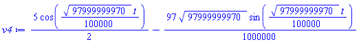 (5/2)*cos((1/100000)*97999999970^(1/2)*t)-(97/1000000)*97999999970^(1/2)*sin((1/100000)*97999999970^(1/2)*t)