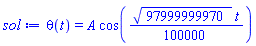 theta(t) = A*cos((1/100000)*97999999970^(1/2)*t)