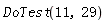 DoTest(11, 29)
