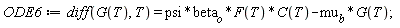 ODE6 := diff(G(T), T) = psi*beta__o*F(T)*C(T)-mu__b*G(T);