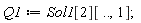 Q1 := Sol1[2][() .. (), 1]