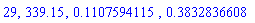 29, 339.15, .1107594115, .3832836608