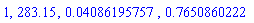 1, 283.15, 0.4086195757e-1, .7650860222