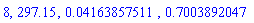 8, 297.15, 0.4163857511e-1, .7003892047