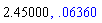 2.45, 0.6360442901e-1