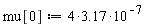 mu[0] := (4*3.17)*10^(-7)