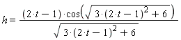 h = (2*t-1)*cos(sqrt(3*(2*t-1)^2+6))/sqrt(3*(2*t-1)^2+6)