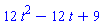 12*t^2-12*t+9
