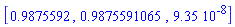 [.9875592, .9875591065, 0.935e-7]