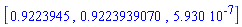 [.9223945, .9223939070, 0.5930e-6]