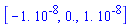 [-0.1e-7, 0., 0.1e-7]