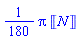(1/180)*Pi*Units:-Unit('N')