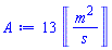 13*Units:-Unit(('m')^2/('s'))