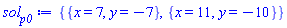 {{x = 7, y = -7}, {x = 11, y = -10}}