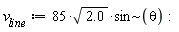 v__line := 85*sqrt(2.0)*`~`[sin](theta)