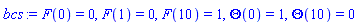 F(0) = 0, F(1) = 0, F(10) = 1, Theta(0) = 1, Theta(10) = 0