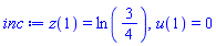 z(1) = ln(3/4), u(1) = 0