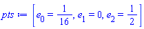 [e[0] = 1/16, e[1] = 0, e[2] = 1/2]