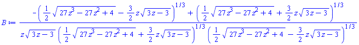 (-((1/2)*(27*z^3-27*z^2+4)^(1/2)-(3/2)*z*(3*z-3)^(1/2))^(1/3)+((1/2)*(27*z^3-27*z^2+4)^(1/2)+(3/2)*z*(3*z-3)^(1/2))^(1/3))/(z*(3*z-3)^(1/2)*((1/2)*(27*z^3-27*z^2+4)^(1/2)+(3/2)*z*(3*z-3)^(1/2))^(1/3)*((1/2)*(27*z^3-27*z^2+4)^(1/2)-(3/2)*z*(3*z-3)^(1/2))^(1/3))