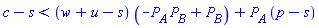 c-s < (w+u-s)*(-P[A]*P[B]+P[B])+P[A]*(p-s)
