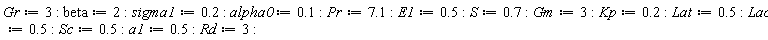 Gr := 3; beta := 2; sigma1 := .2; alpha0 := .1; Pr := 7.1; E1 := .5; S := .7; Gm := 3; Kp := .2; Lat := .5; Lac := .5; Sc := .5; a1 := .5; Rd := 3