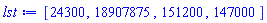 [24300, 18907875, 151200, 147000]