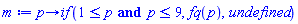 proc (p) options operator, arrow; `if`(1 <= p and p <= 9, fq(p), undefined) end proc