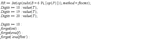 RR := Int(op(subs(B = VectorCalculus:-`*`(6, Pi), [op(P)])), method = ftocms);