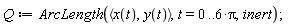 Q := ArcLength(`<,>`(x(t), y(t)), t = 0 .. VectorCalculus:-`*`(6, Pi), inert);
