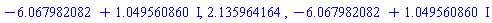-6.067982082+1.049560860*I, 2.135964164, -6.067982082+1.049560860*I