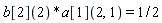 b[2](2)*a[1](2, 1) = 1/2