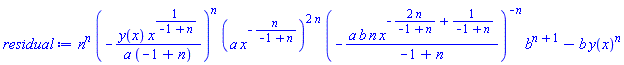 n^n*(-y(x)*x^(1/(-1+n))/(a*(-1+n)))^n*(a*x^(-n/(-1+n)))^(2*n)*(-a*b*n*x^(-2*n/(-1+n)+1/(-1+n))/(-1+n))^(-n)*b^(n+1)-b*y(x)^n