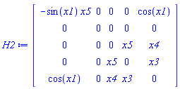 H2 := Matrix(5, 5, {(1, 1) = -sin(x1)*x5, (1, 2) = 0, (1, 3) = 0, (1, 4) = 0, (1, 5) = cos(x1), (2, 1) = 0, (2, 2) = 0, (2, 3) = 0, (2, 4) = 0, (2, 5) = 0, (3, 1) = 0, (3, 2) = 0, (3, 3) = 0, (3, 4) = x5, (3, 5) = x4, (4, 1) = 0, (4, 2) = 0, (4, 3) = x5, (4, 4) = 0, (4, 5) = x3, (5, 1) = cos(x1), (5, 2) = 0, (5, 3) = x4, (5, 4) = x3, (5, 5) = 0})