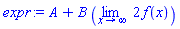 A+B*(limit(2*f(x), x = infinity))