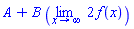 A+B*(limit(2*f(x), x = infinity))