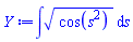 int(cos(s^2)^(1/2), s)
