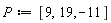 P := [9, 19, -11]