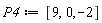 P4 := [9, 0, -2]