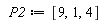 P2 := [9, 1, 4]