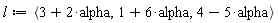 l := `<,>`(3+2*alpha, 1+6*alpha, 4-5*alpha)