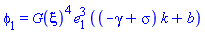 phi[1] = G(xi)^4*e[1]^3*((-gamma+sigma)*k+b)