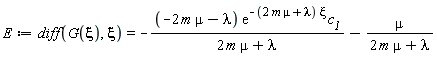 E := diff(G(xi), xi) = -(-2*m*mu-lambda)*exp(-(2*m*mu+lambda)*xi)*c__1/(2*m*mu+lambda)-mu/(2*m*mu+lambda)