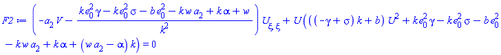 (-a[2]*V-(gamma*k*e[0]^2-k*sigma*e[0]^2-b*e[0]^2-k*w*a[2]+alpha*k+w)/k^2)*(diff(diff(U(xi), xi), xi))+U(xi)*(((-gamma+sigma)*k+b)*U(xi)^2+k*e[0]^2*gamma-k*e[0]^2*sigma-b*e[0]^2-k*w*a[2]+k*alpha+(w*a[2]-alpha)*k) = 0