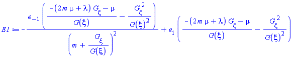 -e[-1]*((-(2*m*mu+lambda)*(diff(G(xi), xi))-mu)/G(xi)-(diff(G(xi), xi))^2/G(xi)^2)/(m+(diff(G(xi), xi))/G(xi))^2+e[1]*((-(2*m*mu+lambda)*(diff(G(xi), xi))-mu)/G(xi)-(diff(G(xi), xi))^2/G(xi)^2)