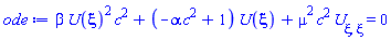 beta*U(xi)^2*c^2+(-alpha*c^2+1)*U(xi)+mu^2*c^2*(diff(diff(U(xi), xi), xi)) = 0