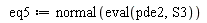 eq5 := normal(eval(pde2, S3))