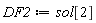 DF2 := sol[2]